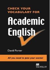 Check your vocabulary Academic English