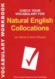 Check Your Vocabulary for Natural English Collocation
